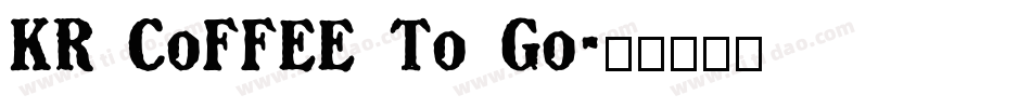 KR Coffee To Go字体转换